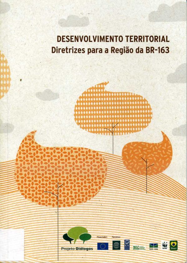 Desenvolvimento Territorial - Diretrizes para a Região da BR-163